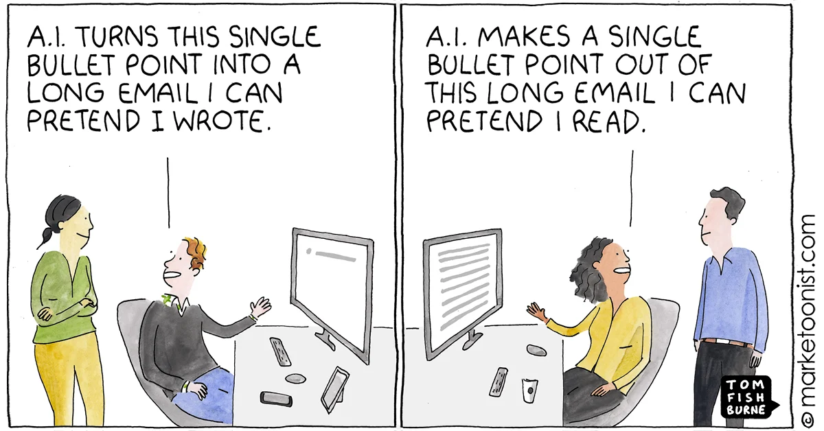 AI Written, AI Read cartoon by Tom Fishburne at Marketoonist
